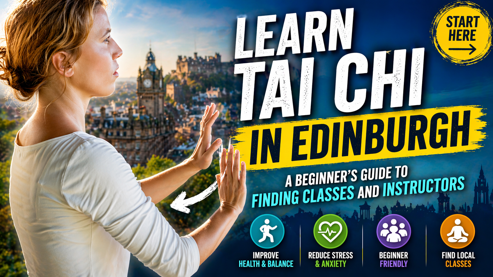 Learn Tai Chi in Edinburgh: A Beginner’s Guide               to Finding Classes and Instructors